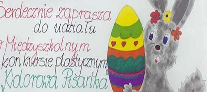 Konkurs Plastyczny „Kolorowa pisanka”